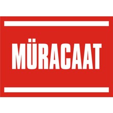 İzmir Serifgari Müracaat 2.6 mm PVC Uyarı Levhası 17,5 x 25 cm