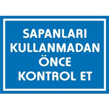İzmir Serifgari Sapanları Kullanmadan Önce Kontrol Et Galvaniz Uyarı Levhası 17,5 x 25 cm