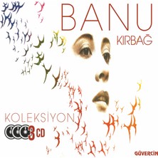 Banu Kırbağ - Koleksiyon - 3'lü Cd