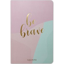 Ela's Paper Pastel Be Brave Notes Çizgili Defter