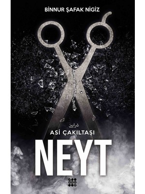Neyt Asi Çakıl Taşı Serisi 3 - Binnur Şafak Nigiz
