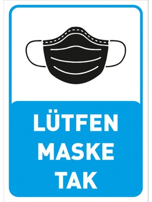 Mıgnatıs Lütfen Maske Tak Yazısı Pankartı Tabelası Stickerı 25 x 35 cm Syl46