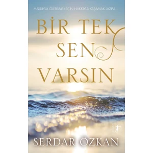 Bir Tek Sen Varsın - Serdar Özkan