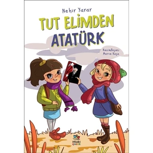 Tut Elimden Atatürk - Nehir Yarar