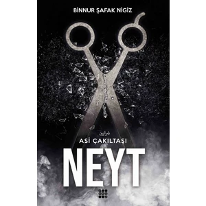 Neyt Asi Çakıl Taşı Serisi 3 - Binnur Şafak Nigiz