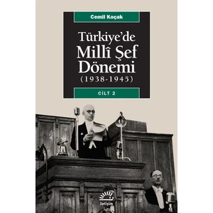 Türkiyede Milli Şef Dönemi Cilt 2