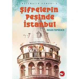 Matematik Romanı 1 : Şifrelerin Peşinde İstanbul - Hasan Topdemir