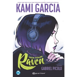 Teen Titans:Raven - Kami Garcia