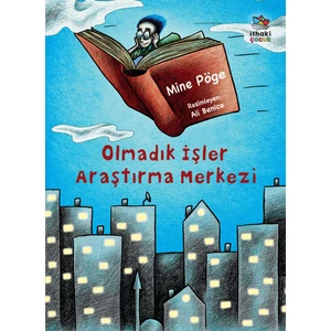 Olmadık İşler Araştırma Merkezi - Mine Pöge