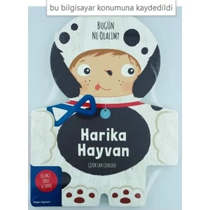 Bugün Ne Olalım? Harika Hayvan