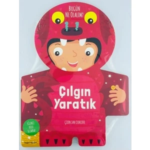 Bugün Ne Olalım? Çılgın Yaratık