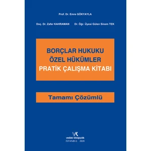 Borçlar Hukuku Özel Hükümler Pratik Çalışma Kitabı - K. Emre Gökyayla