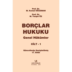 Borçlar Hukuku Genel Hükümler Cilt 1 - M. Kemal Oğuzman