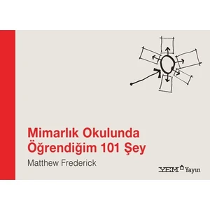 Mimarlık Okulunda Öğrendiğim 101 Şey