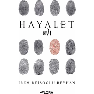Hayalet Avı - İrem Reisoğlu Beyhan