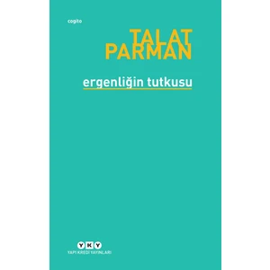 Ergenliğin Tutkusu - Talat Parman