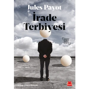 İrade Terbiyesi - Jules Payot