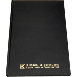 İş Sağlığı ve Güvenliği Tespit ve Öneri Defteri Numaralı Ciltli