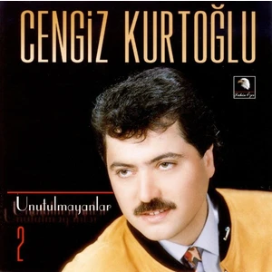 Cengiz Kurtoğlu - Unutulmayanlar -2 CD