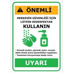 New Jargon Uyarı Herkesin Güvenliği İçin Lütfen Dezenfektan Kullanın Yazısı Afişi Stickerı 25 x 35 cm Syl51