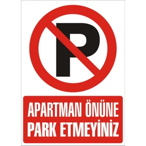 İzmir Serifgari Apartman Önüne Park Etmeyiniz Galvaniz Uyarı Levhası 17,5 x 25 cm
