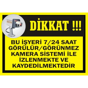 İzmir Serifgari Bu İşyeri 7/24 Saat Görülür/Görünmez Kamera Sistemi İle İzlenmekte Ve Kaydedilmektedir 2.6 mm PVC Uyarı Levhası 17,5 x 25 cm