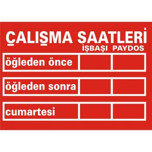 İzmir Serifgari Çalışma Saatleri İşbaşı-Paydos (Kendinden Yapışkanlı Etiket) 17,5 x 25 cm