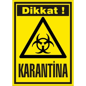 İzmir Serifgari Dikkat Karantina (Kendinden Yapışkanlı Etiket) 17,5 x 25 cm