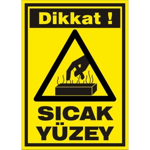 İzmir Serifgari Dikkat Sıcak Yüzey (Kendinden Yapışkanlı Etiket) 17,5 x 25 cm