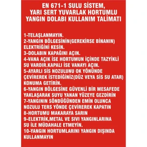 İzmir Serifgari En 671-1 Sulu Sistem Yarı Sert Yuvarlak Hortumlu Yangın Dolabı Kullanım Talimatı 2.6 mm PVC Uyarı Levhası 17,5 x 25 cm