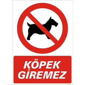 İzmir Serifgari Köpek Giremez (Kendinden Yapışkanlı Etiket) 17,5 x 25 cm