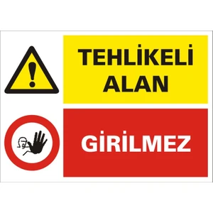 İzmir Serifgari Tehlikeli Alan / Girilmez Galvaniz Uyarı Levhası 17,5 x 25 cm