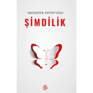 Şimdilik - Muzaffer Tayyip Uslu