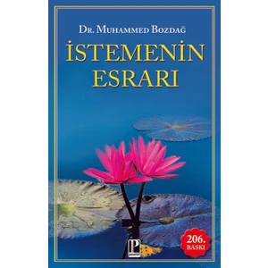 İstemenin Esrarı - Muhammed Bozdağ