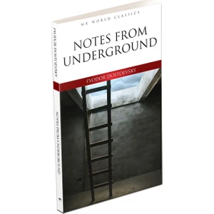 Notes From Underground - İngilizce Klasik Roman