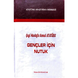 Gençler İçin Nutuk -  Mustafa Kemal Atatürk