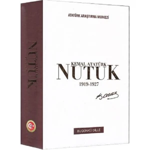 Nutuk 1919-1927 Bugünkü Dille - Mustafa Kemal Atatürk