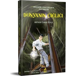 Dünya’nın Çığlığı - Arthur Conan Doyle