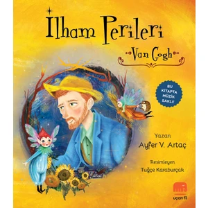 İlham Perileri -Van Gogh  - Ayfer V. Artaç