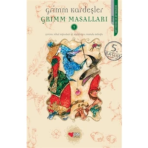 Grimm Kardeşler - Grimm Masalları (1. Cilt)
