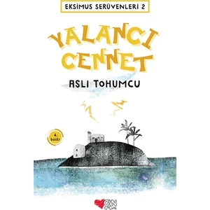 Eksimus Serüvenleri 2 – Yalancı Cennet-Aslı Tohumcu