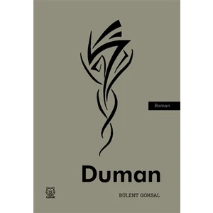 Duman - Bülent Göksal