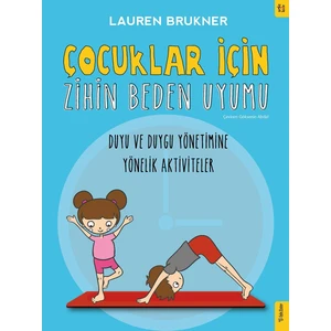 Çocuklar İçin Zihin Beden Uyumu - Lauren Brukner