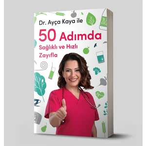 Ayça Kaya İle 50 Adımda Sağlıklı Ve Hızlı Zayıfla - Ayça Kaya