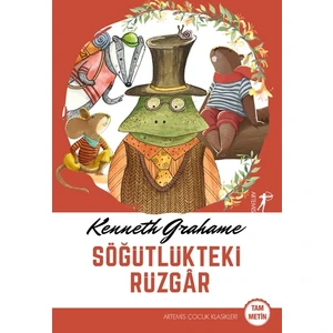 Söğütlükteki Rüzgar - Kenneth Grahame