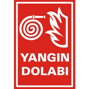 İzmir Serigrafi Yangın Dolabı 2.6 mm PVC Uyarı Levhası 25 x 35 cm