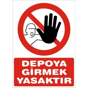 İzmir Serigrafi Depoya Girmek Yasaktır (Kendinden Yapışkanlı Etiket) 17,5 x 25 cm