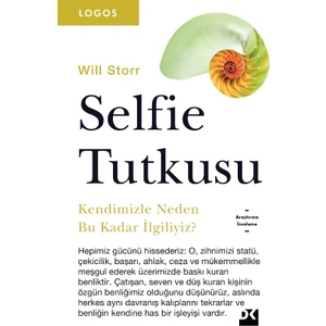 Selfie Tutkusu - Will Storr