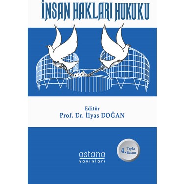 Insan Haklari Hukuku Ilyas Dogan Kitabi Ve Fiyati Hepsiburada Insan Haklari Hukuku Ilyas Dogan Kitabi Ve Fiyati Hepsiburada