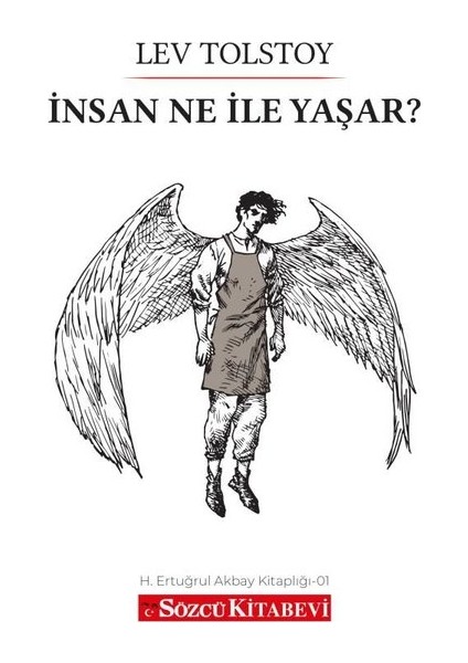 İnsan Ne İle Yaşar? - Lev Tolstoy